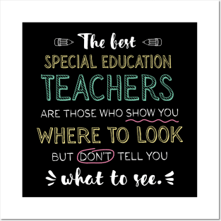 The best Special Education Teachers Appreciation Gifts - Quote Show you where to look Posters and Art